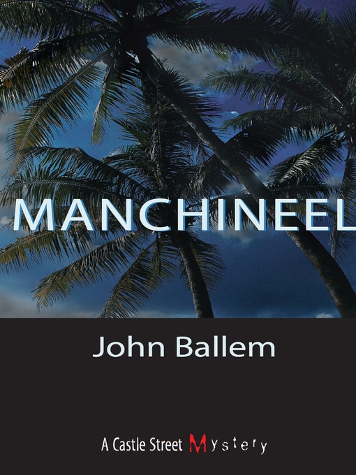 Title details for Manchineel by John Ballem - Available